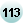 113