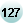 127