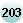 203