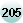 205